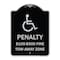 Signmission Penalty $100 $500 Fine Tow-Away Zone Heavy-Gauge Aluminum Sign, 24" x 18", BS-1824-23330 A-DES-BS-1824-23330 - alternate 1